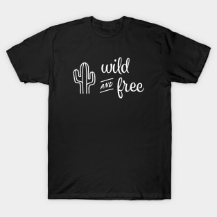 Wild and Free Cactus T-Shirt